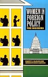 Women in Foreign Policy: The Insiders