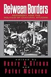 Between Borders: Pedagogy and the Politics of Cultural Studies
