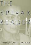 The Spivak Reader: Selected Works of Gayati Chakravorty Spivak