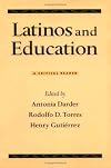 Latinos and Education: A Critical Reader