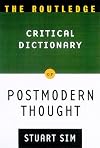 The Routledge Critical Dictionary of Postmodern Thought