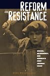 Reform and Resistance: Gender, Delinquency, and America's First Juvenile Court