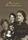 American first ladies : their lives and their legacy