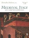 Medieval Italy: an encyclopedia