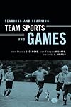 Teaching and Learning Team Sports and Games