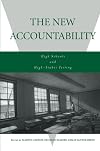 The New Accountability: High Schools and High-Stakes Testing