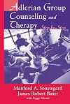 Adlerian Group Counseling and Therapy: Step-by-Step