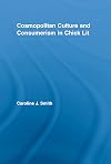 Cosmopolitan Culture and Consumerism in Chick Lit (Literary Criticism and Cultural Theory)