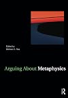 Arguing About Metaphysics