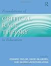 Foundations of Critical Race Theory in Education