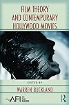 Film Theory and Contemporary Hollywood Movies
