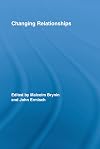 Changing Relationships (Routledge Advances in Sociology)