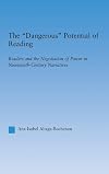 the dangerous potential of reading: readers and the negotiation of power in selected nineteenth-century narratives