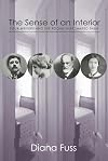 The Sense of an Interior: Four Rooms and the Writers that Shaped Them