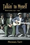 Talkin' to Myself: Blues Lyrics, 1921-1942