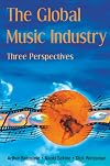 The Global Music Industry: Three Perspectives