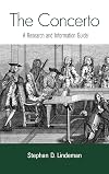 The Concerto: A Research and Information Guide