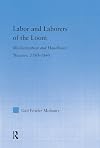 Labor and Laborers of the Loom: Mechanization and Handloom Weavers, 1780-1840 (Studies in American Popular History and Culture)