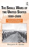 The small wars of the United States, 1899-2009 an annotated bibliography