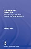 Languages of education Protestant legacies, national identities, and global aspirations