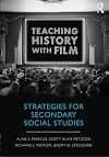 Teaching History with Film: Strategies for Secondary Social Studies