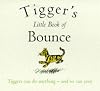 Tigger's Little Book of Bounce (The Wisdom of Pooh)