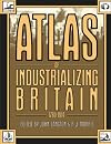 Atlas of Industrializing Britain, 1780-1914