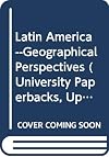 Latin America: Geographical Perspectives