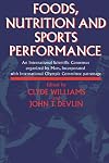Foods, nutrition and sports performance : an international scientific consensus held 4-6 February 1991 and organized by Mars, Incorporated, with International Olympic Committee patronage