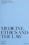 Medicine, ethics, and the law : current legal problems