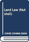 Nutshells - Land Law (Nutshells)