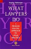 What Lawyers Do: A Problem-Solving Approach to Legal Practice (Legal Skills)