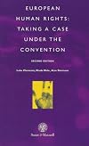 European human rights : taking a case under the convention