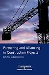 Partnering and alliancing in construction projects