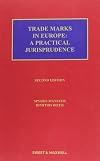 Trade Marks in Europe: A Practical Jurisprudence