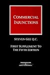 Gee on Commercial Injunctions: (Formerly Mareva Injunctions and Anton Piller Relief): 1st Supplement
