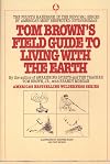 Tom Brown's Field Guide to Living with the Earth