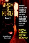 Speaking of Murder: Interviews With the Masters of Mystery and Suspense, Vol. 2