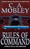 Rules of Command: A Novel of the U.S. Navy Under Siege