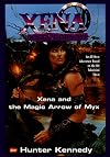 Xena: Xena and the Magic Arrow of Myx (DIGEST) (Xena, Warrior Princess)