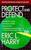 Protect and Defend