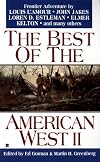 The Best of the American West II