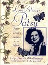 Love Always, Patsy: Patsy Cline's Letters to a Friend