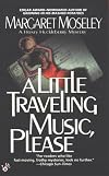 A Little Traveling Music, Please (Prime Crime)