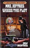 Mrs. Jeffries Weeds the Plot