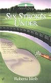 Six Strokes Under