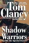 Shadow Warriors: Inside The Special Forces (Commander Series)