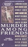 Murder Among Friends (Anthology 11-in-1)