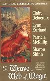 To Weave a Web of Magic [Anthology 4-in-1]