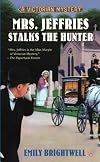 Mrs. Jeffries Stalks the Hunter